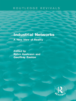 cover image of Industrial Networks (Routledge Revivals)